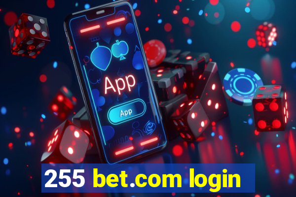 255 bet.com login